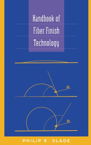 Handbook of Fiber Finish Technology