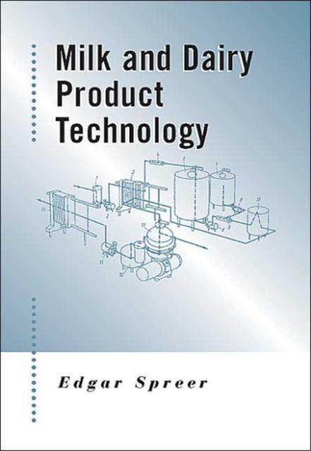 Book cover of: Milk and Dairy Product Technology