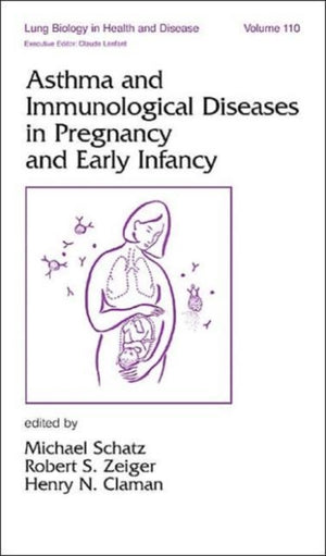 Asthma and Immunological Diseases in Pregnancy and Early Infancy