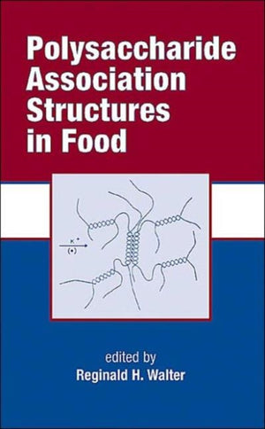 Polysaccharide Association Structures in Food