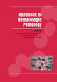 Book cover of: Handbook of Hematologic Pathology