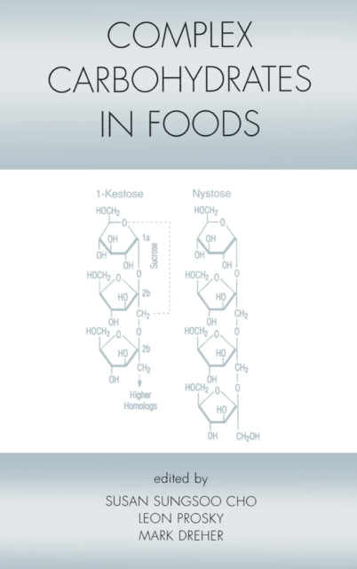 Book cover of: Complex Carbohydrates in Foods. By: Susan Sungsoo Cho