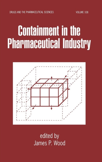 Book cover of: Containment in the Pharmaceutical Industry. By: Wood