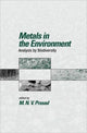 Book cover of: Metals in the Environment. By: Prasad