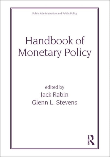 Book cover of: Handbook of Monetary Policy. By: Jack Rabin