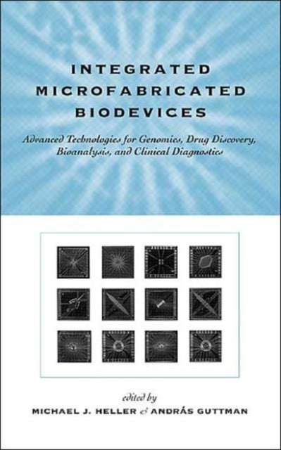 Book cover of: Integrated Microfabricated Biodevices