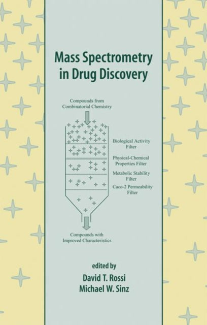 Book cover of: Mass Spectrometry in Drug Discovery