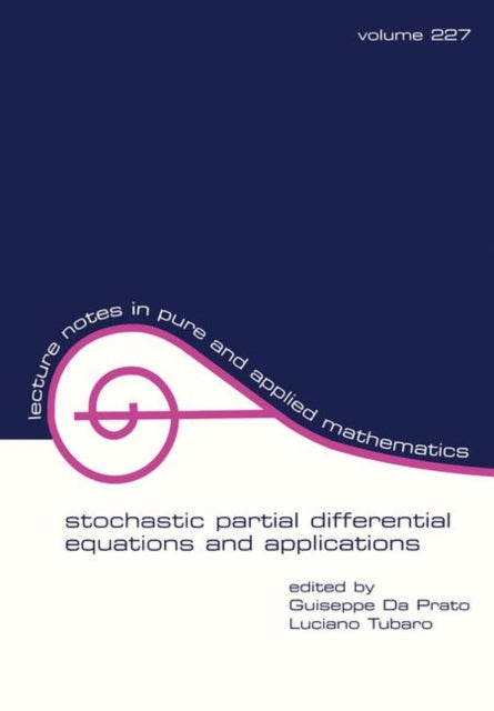 Book cover of: Stochastic Partial Differential Equations and Applications