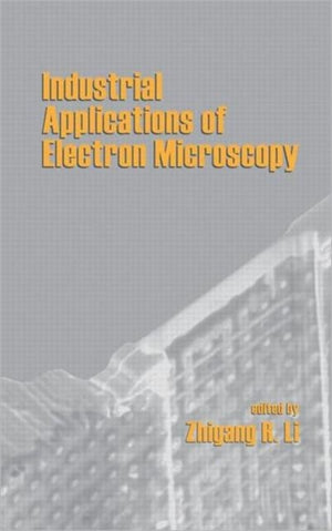 Industrial Applications Of Electron Microscopy