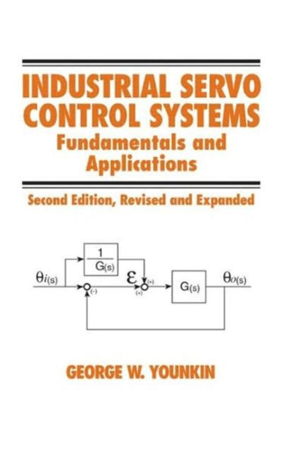 Book cover of: Industrial Servo Control Systems. By: George W. Younkin