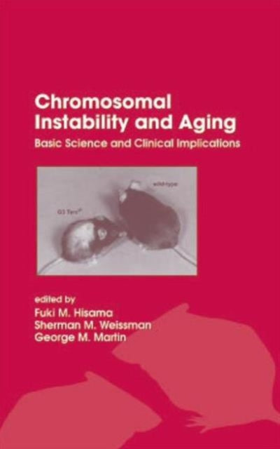 Book cover of: Chromosomal Instability and Aging. By: Fuki Hisama