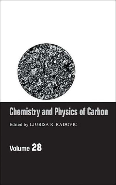 Book cover of: Chemistry & Physics of Carbon. By: Ljubisa R. Radovic