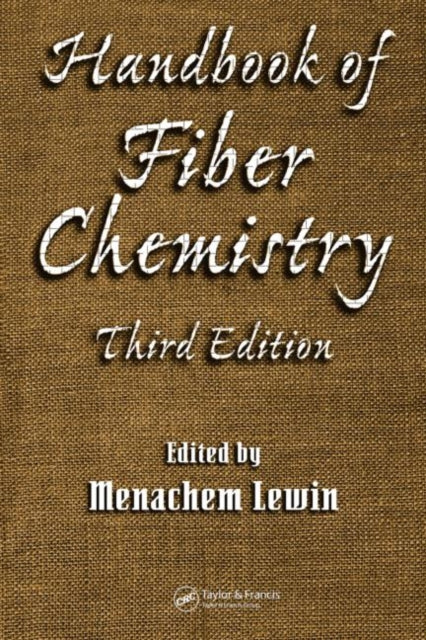 Book cover of: Handbook of Fiber Chemistry. By: Menachem Lewin