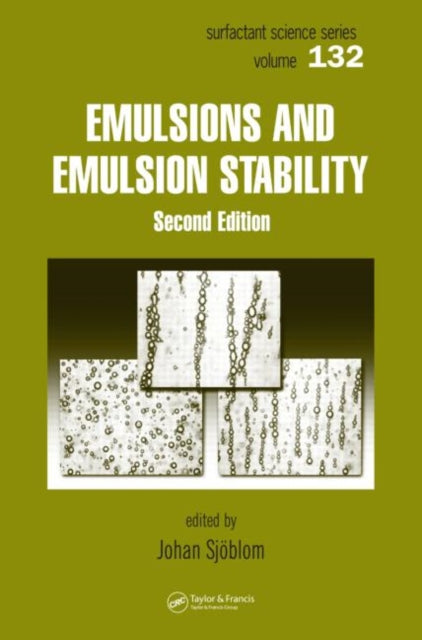 Book cover of: Emulsions and Emulsion Stability. By: Johan Sjoblom