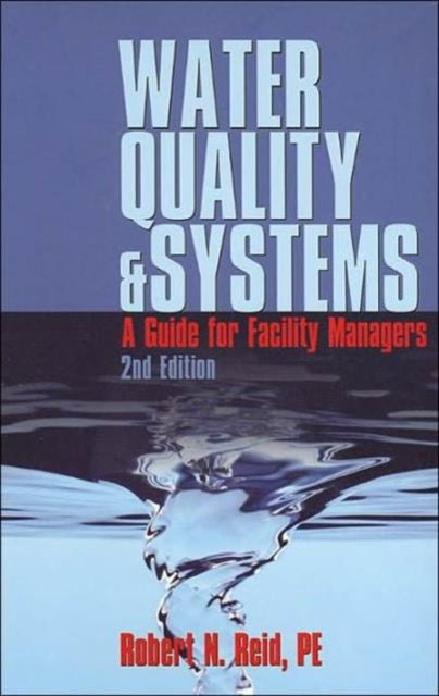 Book cover of: Water Quality Systems. By: P.E., Robert N. Reid