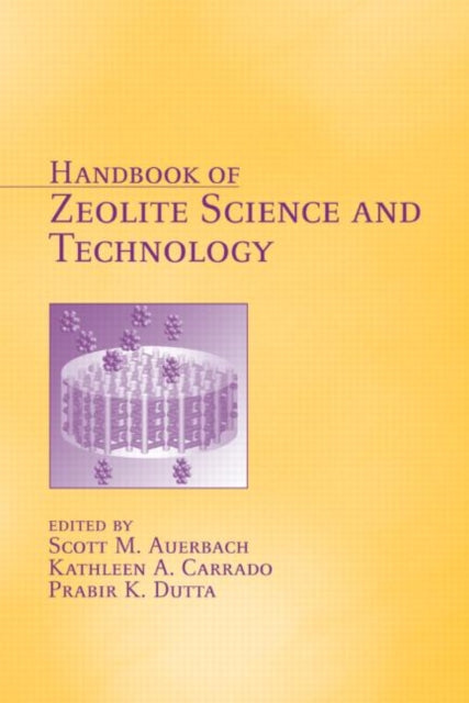 Book cover of: Handbook of Zeolite Science and Technology