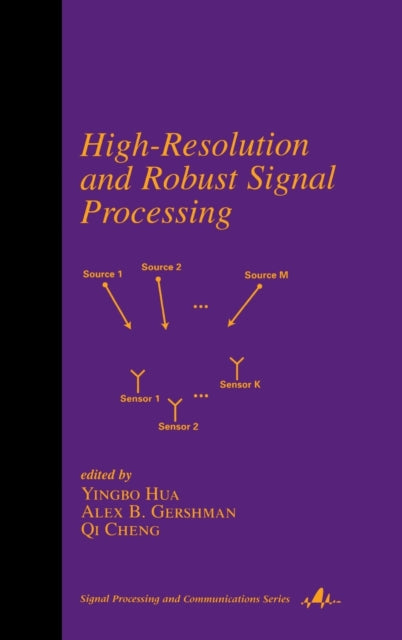 Book cover of: High-Resolution and Robust Signal Processing