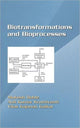 Book cover of: Biotransformations and Bioprocesses