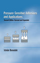 Book cover of: Pressure-Sensitive Adhesives and Applications