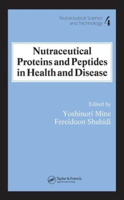 Book cover of: Nutraceutical Proteins and Peptides in Health and Disease