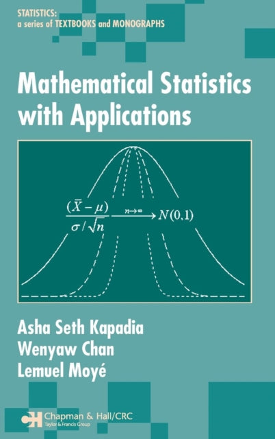 Book cover of: Mathematical Statistics With Applications. By: Asha Seth Kapadia