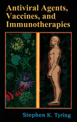 Antiviral Agents, Vaccines, and Immunotherapies