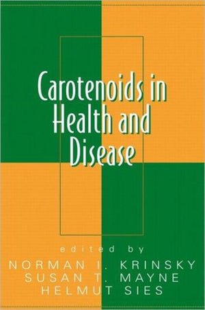 Carotenoids in Health and Disease