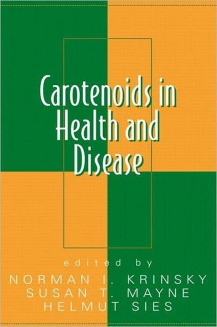Book cover of: Carotenoids in Health and Disease