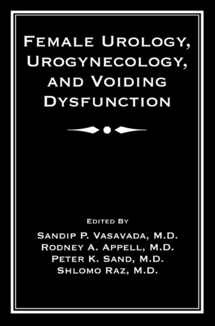 Book cover of: Female Urology, Urogynecology, and Voiding Dysfunction