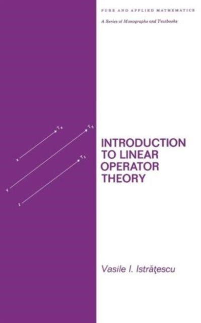 Book cover of: Introduction to Linear Operator Theory