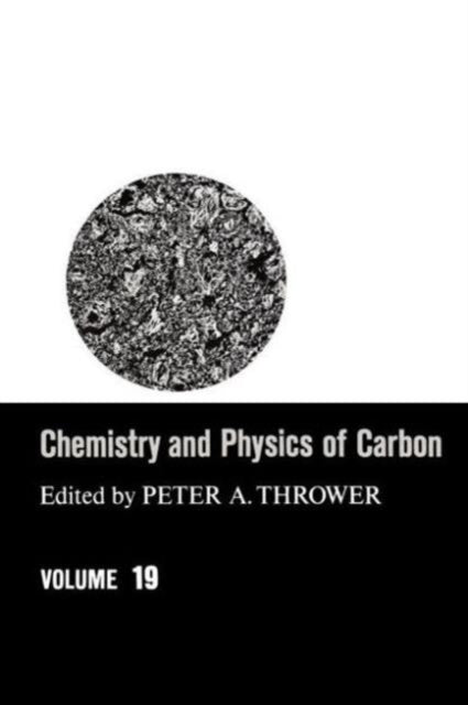Book cover of: Chemistry & Physics of Carbon. By: Peter A. Thrower