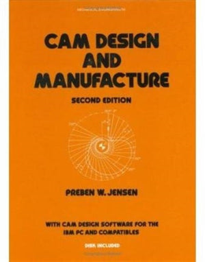 Cam Design and Manufacture, Second Edition