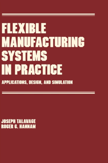 Book cover of: Flexible Manufacturing Systems in Practice