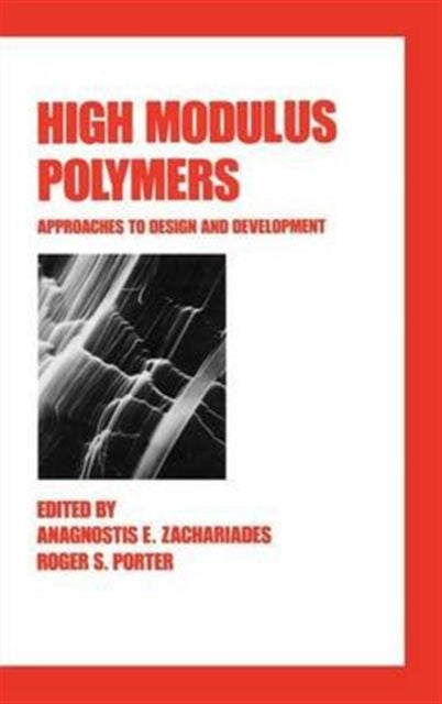 Book cover of: High Modulus Polymers. By: Zachariades