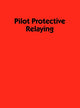 Book cover of: Pilot Protective Relaying. By: Elmore