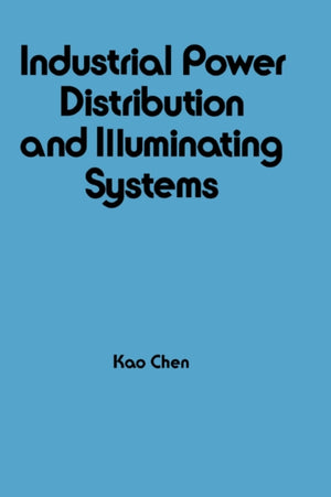 Industrial Power Distribution and Illuminating Systems