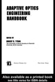 Book cover of: Adaptive Optics Engineering Handbook. By: Robert Tyson