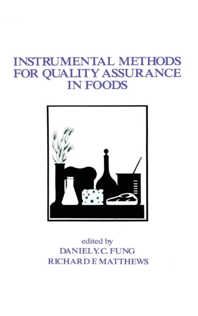 Book cover of: Instrumental Methods for Quality Assurance in Foods