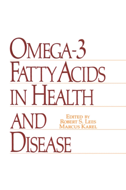 Book cover of: Omega-3 Fatty Acids in Health and Disease