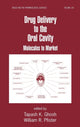 Book cover of: Drug Delivery to the Oral Cavity