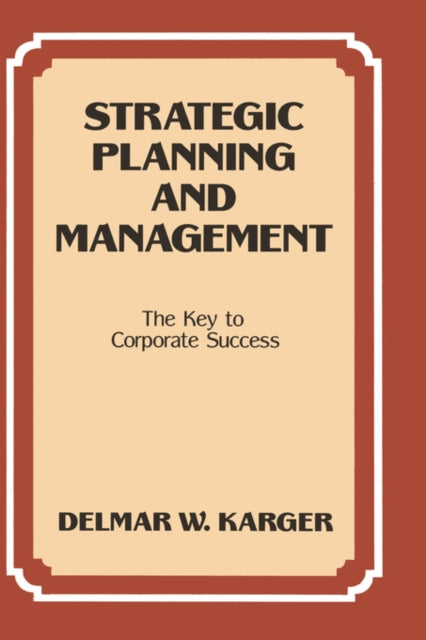 Book cover of: Strategic Planning and Management