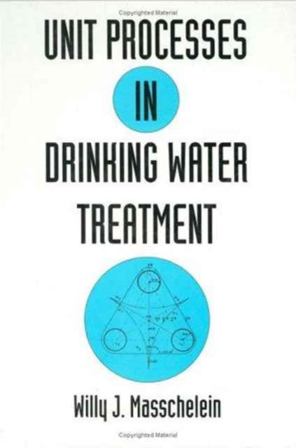 Book cover of: Unit Processes in Drinking Water Treatment