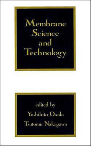Membrane Science and Technology