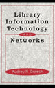 Book cover of: Library Information Technology and Networks. By: Charles Grosch