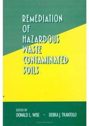 Remediation of Hazardous Waste Contaminated Soils