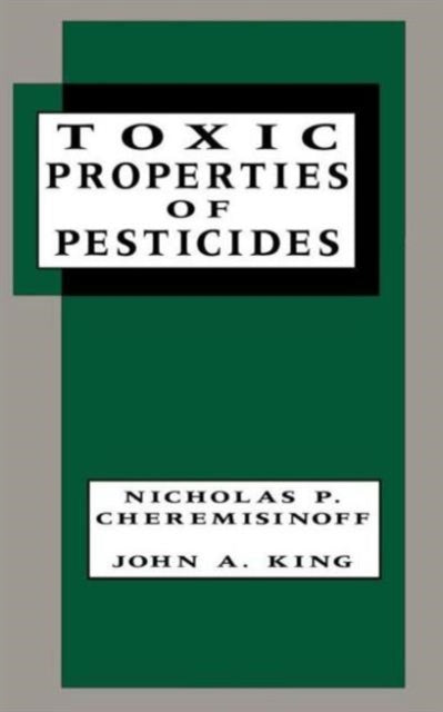 Book cover of: Toxic Properties of Pesticides