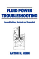 Book cover of: Fluid Power Troubleshooting, Second Edition,