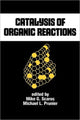 Book cover of: Catalysis of Organic Reactions