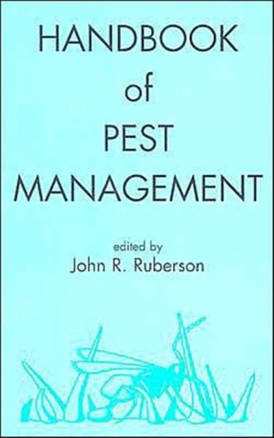 Book cover of: Handbook of Pest Management. By: John R. Ruberson