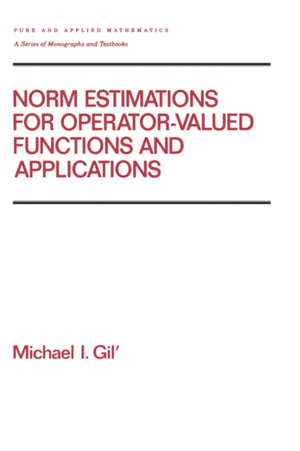Norm Estimations for Operator Valued Functions and Their Applications